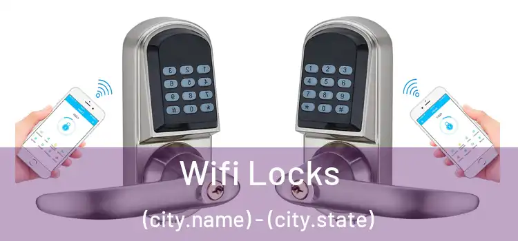  Wifi Locks (city.name) - (city.state)
